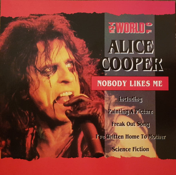 ALICE COOPER (The World of) - Nobody Likes Me