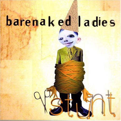 BRENAKED LADIES - Stunt