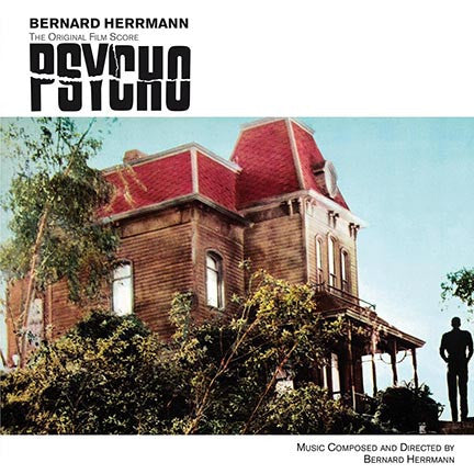 PSYCHO - Bernard Herrmann - The Original Score