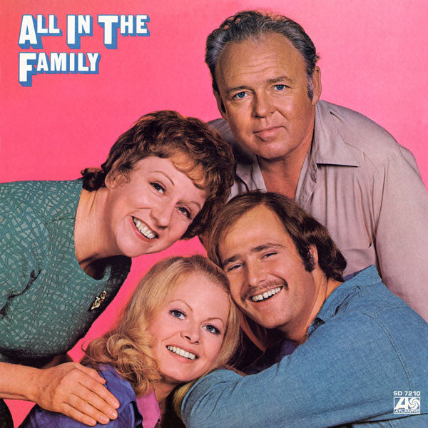 ALL IN THE FAMILLY - All in the Familly
