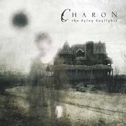 CHARON - The Dying Daylights