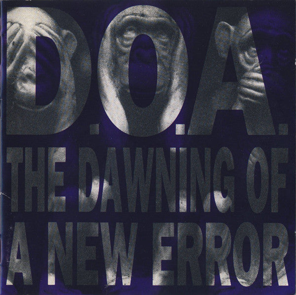 D.O.A. - THE DAWNING OF A NEW ERROR