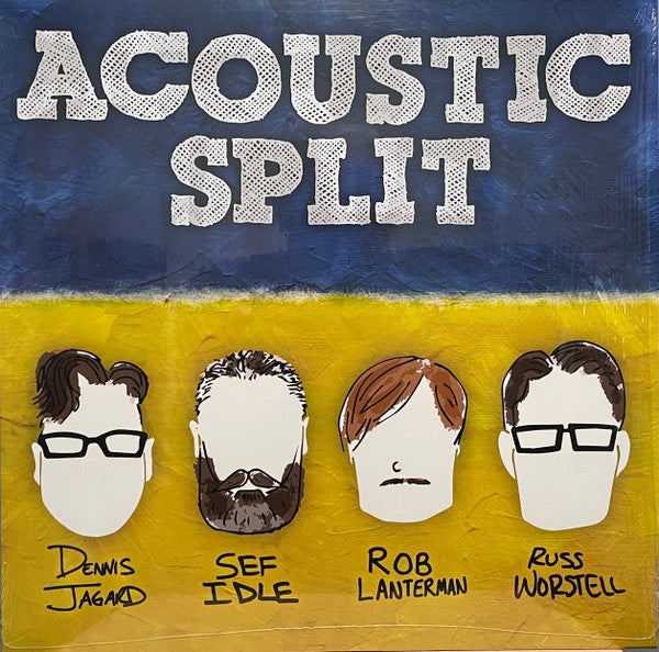 Dennis Jagard, Sef Idle, Rob Lanterman, Russ Worstell – Acoustic Split
