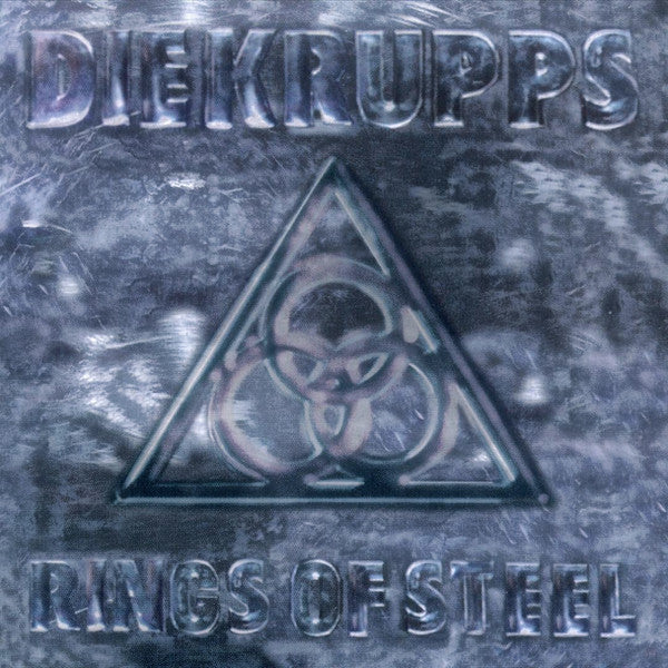 DIE KRUPPS - Rings Of Steel