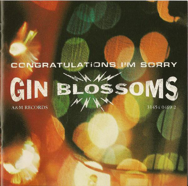 GIN BLOSSOMS - Congratulations I'm Sorry