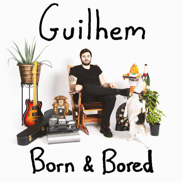 GUILHEN - Born & Bored