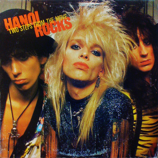 HANOI ROCKS - Two Steps From The Move