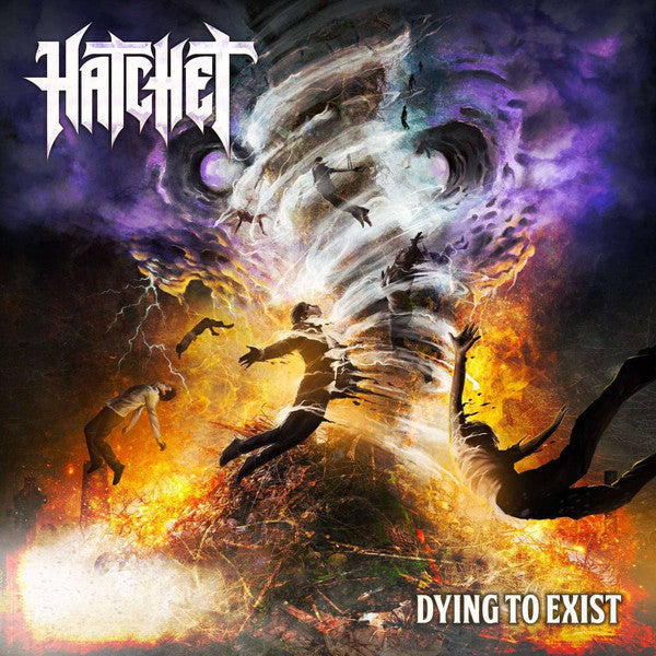 HATCHET - Dying to Exist