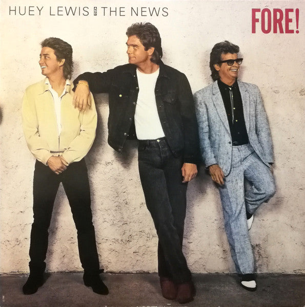 HUEY LEWIS AND THE NEWS - Fore!