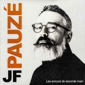 JF PAUZÉ - Les Amours de Seconde Main