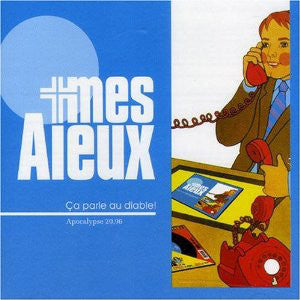 MES AIEUX - Ca Parle au Diable!