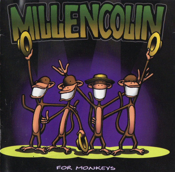 MILLENCOLIN - For Monkeys