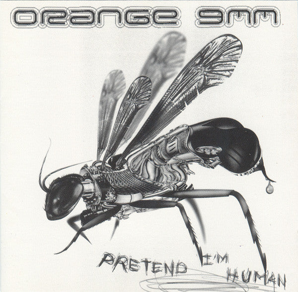ORANGE 9MM - Pretend I'm Human