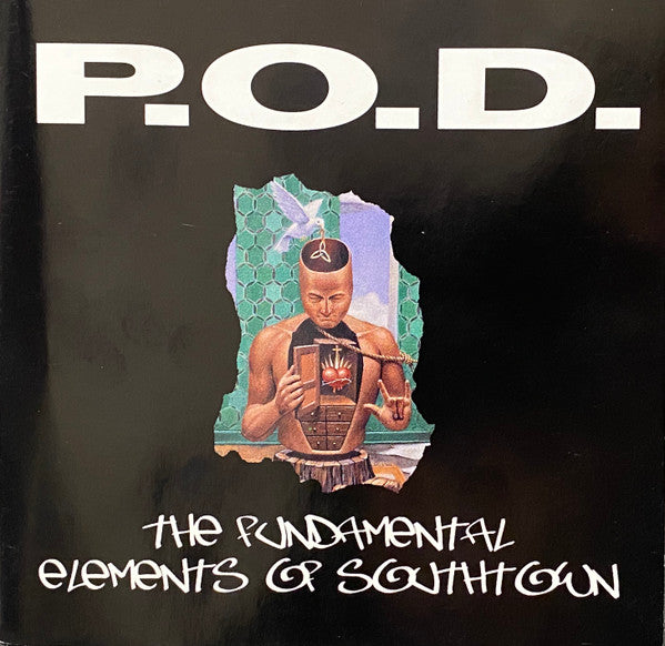 P.O.D. - The Fundamental Elements of Southtown