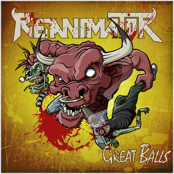 REANIMATOR - Great Balls