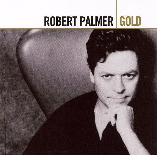 ROBERT PALMER - Gold