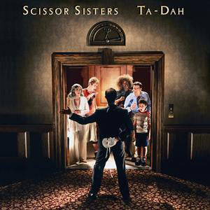 SCISSOR SISTERS - Ta-Dah