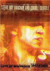 STEVIE RAY VAUGHAN AND THE DOUBLE TROUBLE - Live at Montreux 1982 & 1985