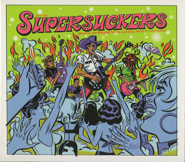 SUPERSUCKERS - Became The Greatest Rock And Roll Band In The World