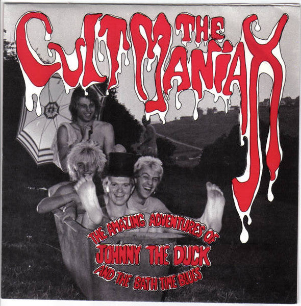 CULT THE MANIAX - The Amazing Adventures Of Johnny The Duck And The Bath Time Blues