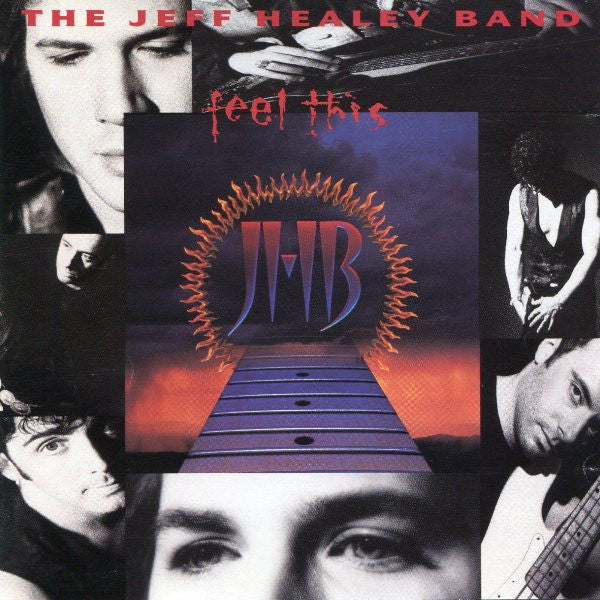 THE JEFF HEALEY BAND - Feel This