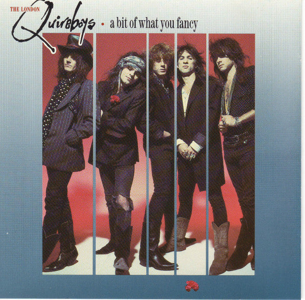 THE LONDON QUIREBOYS - A Bit of What You Fancy