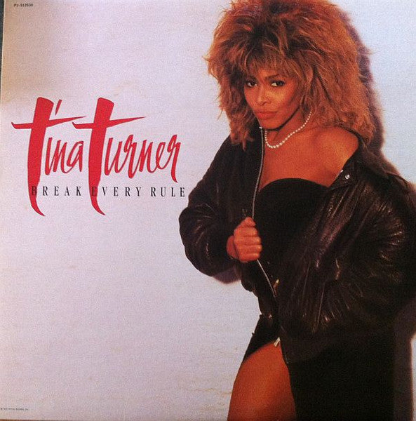 TINA TURNER - Break Every Rules