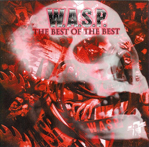 W.A.S.P. - The Best of the Best