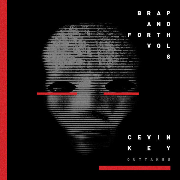 CEVIN KEY - Brap and Forth Vol 8