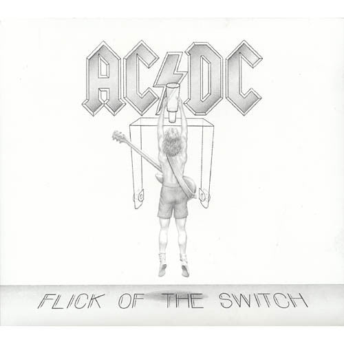 AC/DC – Flick of the Switch
