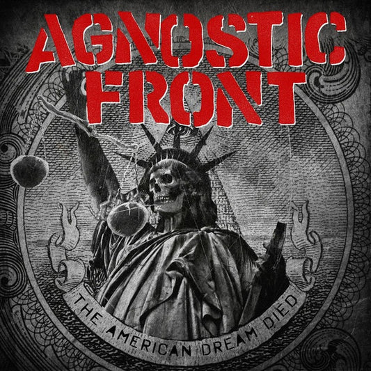 AGNOSTIC FRONT - The American Dream Died
