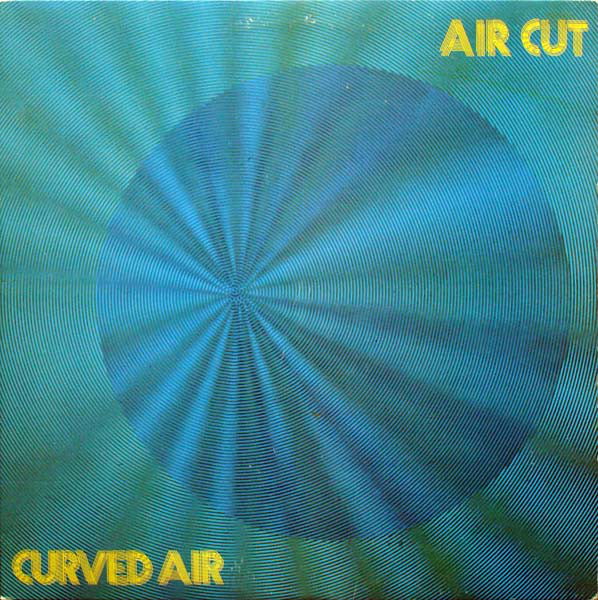 CURVED AIR - Air Cut