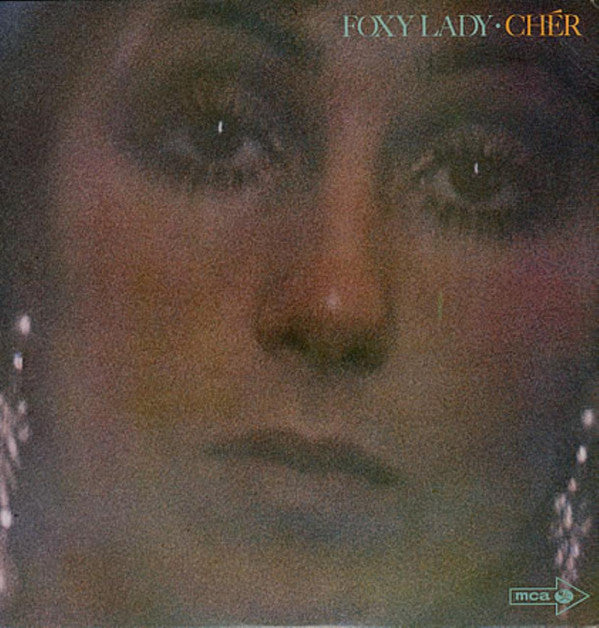 CHER - Foxy Lady