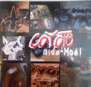 COYOTE - Aide-Moé!