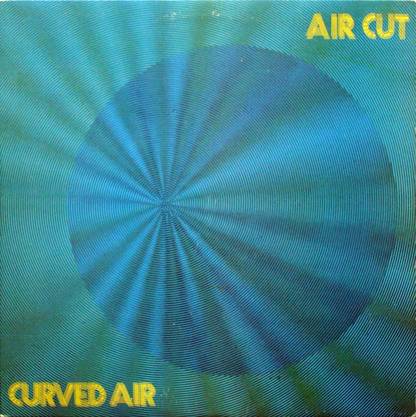 CURVED AIR - Air Cut