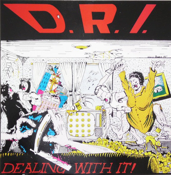 D.R.I. - Dealing With It!
