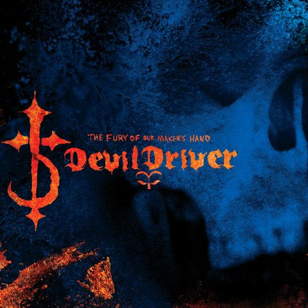 DEVILDRIVER - The Fury of Our Maker's Hand