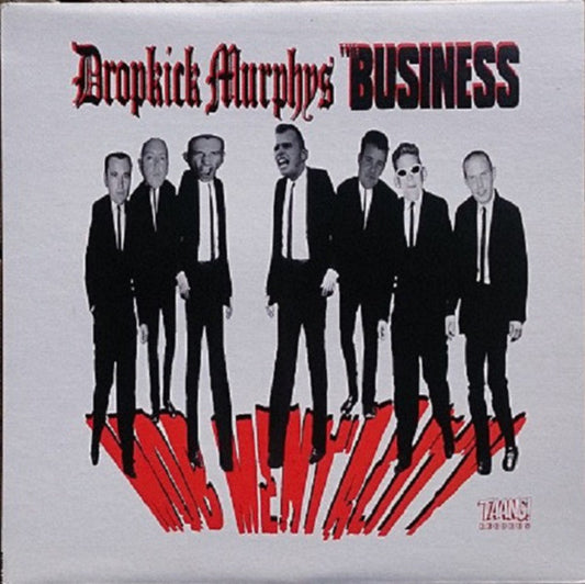 DROPKICK MURPHY'S / THE BUSINESS - Mob Mentality
