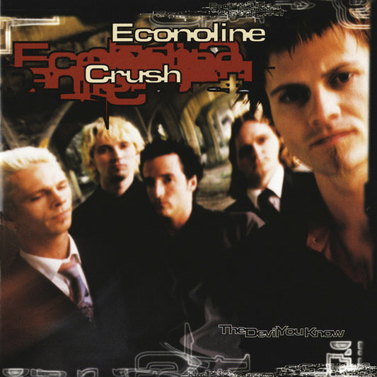 ECONOLINE CRUSH - The Devil You Know