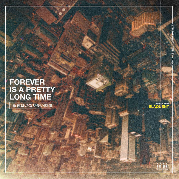 ELAQUENT - Forever is a Pretty Long Time