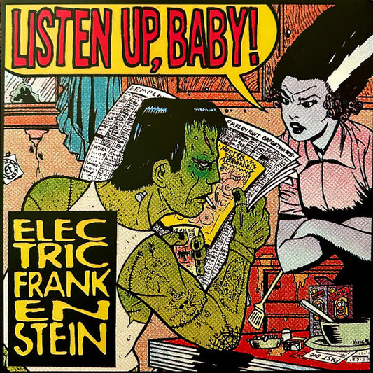 ELECTRIC FRANKENSTEIN - Listen Up, Baby!