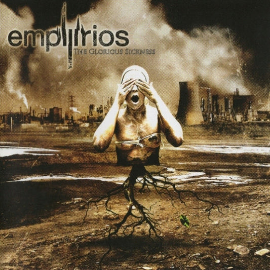 EMPYRIOS - The Glorious Sickness