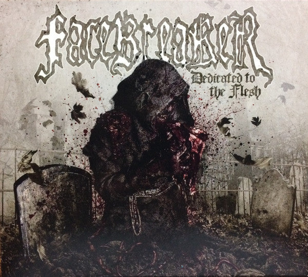 FACEBREAKER - Dedicated to the Flesh