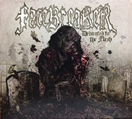 FACEBREAKER - Dedicated to the Flesh