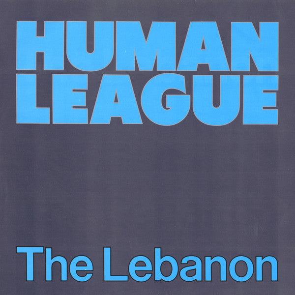HUMAN LEAGUE - The Lebanon
