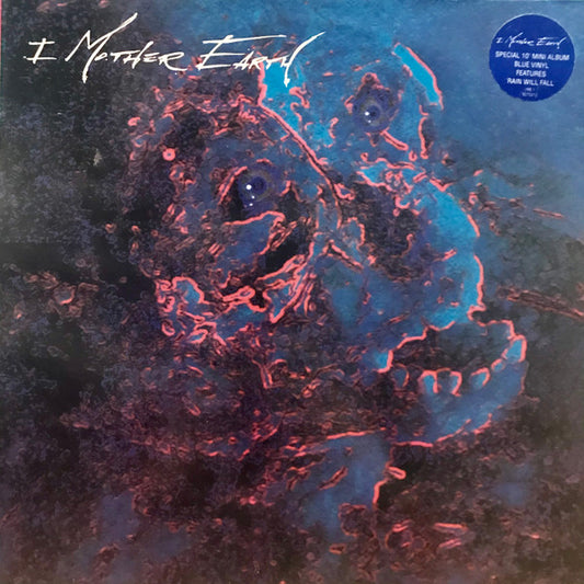 I MOTHER EARTH - I Mother Earth