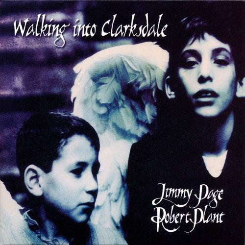 JIMMY PAGE & ROBERT PLANT - Walking Into Clarksdale