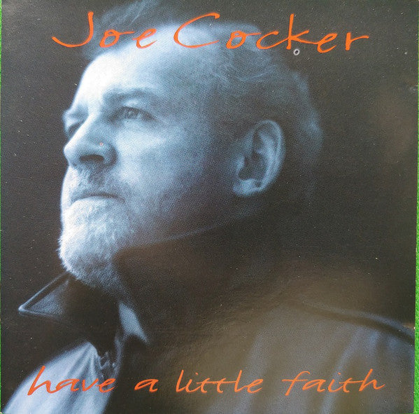JOE COCKER - Have a Little Faith