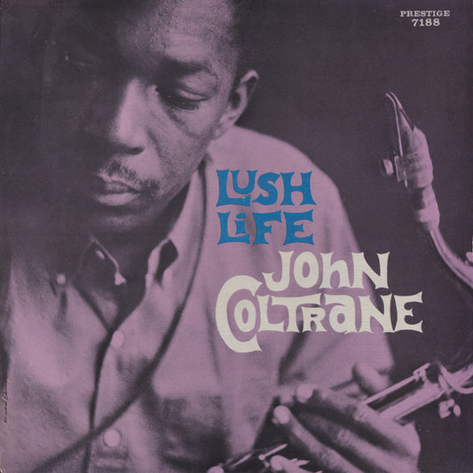 JOHN COLTRANE - Lush Life