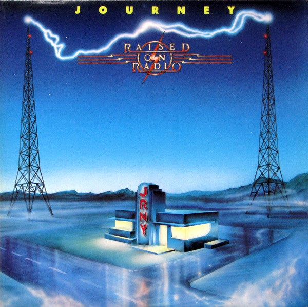 JOURNEY - Raised on Radio